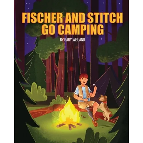 Fischer and Stitch Go Camping - Paperback