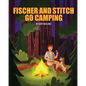 Fischer and Stitch Go Camping - Paperback