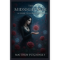 The Midnight Rose: A Guide to Lunar Love Spells - Paperback