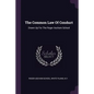 The Common Law Of Conduct: Drawn Up For The Roger Ascham School - Paperback
