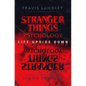 Stranger Things Psychology: Life Upside Down - Hardcover