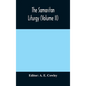The Samaritan Liturgy (Volume II) - Hardcover