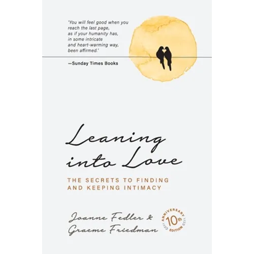 Leaning into Love: 10 year anniversary edition - Paperback
