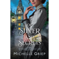 Of Silver and Secrets - Hardcover