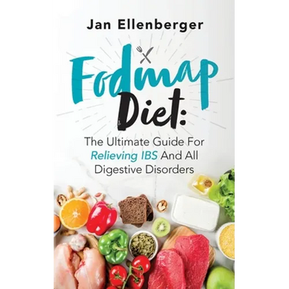 Fodmap Diet The Ultimate Guide For Relieving IBS And All Digestive Disorders - Paperback