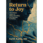 Return to Joy: The Lifelong Impact of Father-Wounding and Pathways to Healing - Paperback