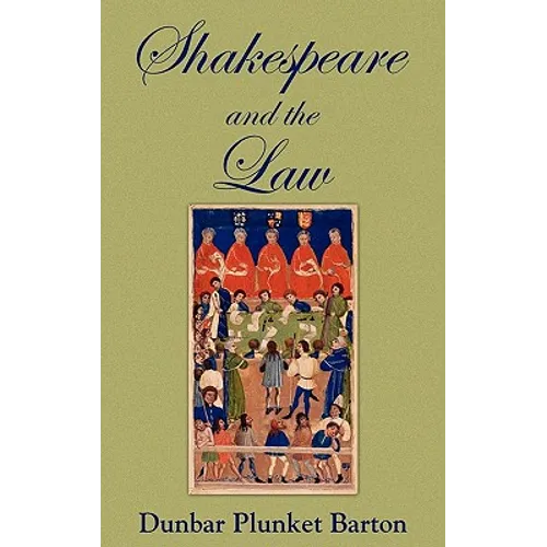 Shakespeare and the Law - Hardcover