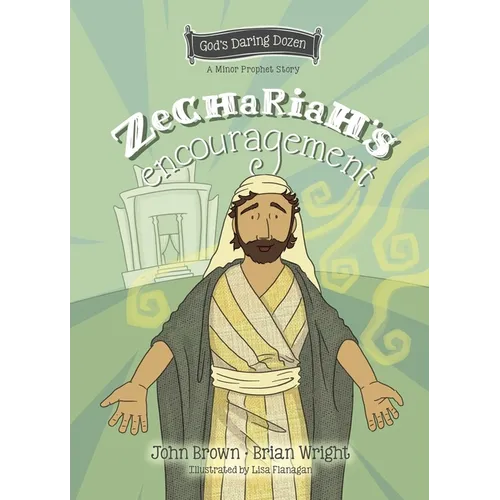 Zechariah's Encouragement: The Minor Prophets, Book 12 - Hardcover