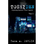 Toshiden: Exploring Japanese Urban Legends: Volume One - Paperback