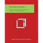The Secret of Hegel: Being the Hegelian System in Origin, Principle, Form and Matter - Paperback