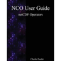 NCO User Guide: netCDF Operators - Paperback