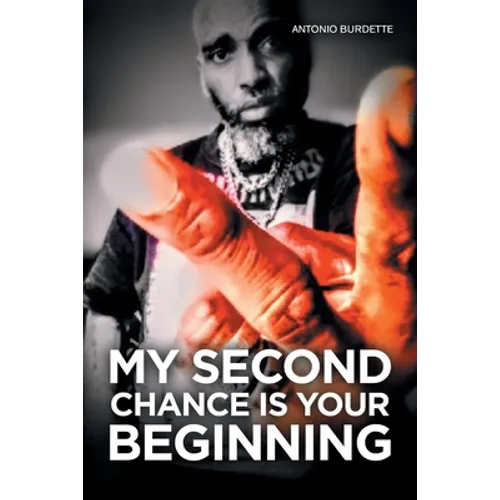 My Second Chance Is Your Beginning - Paperback