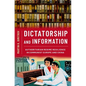 Dictatorship and Information: Authoritarian Regime Resilience in Communist Europe and China - Paperback