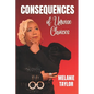 Consequences of Unwise Choices - Paperback