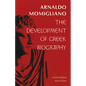 The Development of Greek Biography: Expanded Edition - Paperback