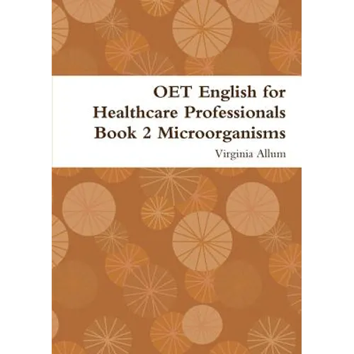 OET English for Healthcare Professionals Book 2 Microorganisms - Paperback