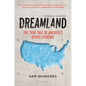Dreamland (YA Edition): The True Tale of America's Opiate Epidemic - Hardcover