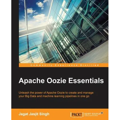Apache Oozie Essentials - Paperback