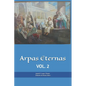 Arpas Eternas: Yhasua - Apostoles y Amigos: VOL. 2 - Paperback