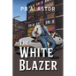 The White Blazer - Paperback