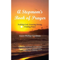 A Stepmom's Book of Prayer: Seeking God, Growing Strong, Finding Peace - Paperback