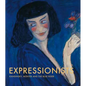 Expressionists: Kandinsky, Munter and the Blue Rider - Hardcover