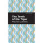 The Teeth of the Tiger - Hardcover