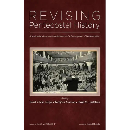 Revising Pentecostal History - Paperback