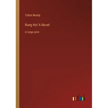 Rung Ho! A Novel: in large print - Paperback