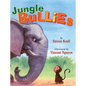 Jungle Bullies - Paperback