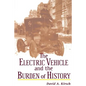 The Electric Vehicle and the Burden of History - Paperback