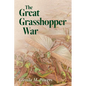 The Great Grasshopper War - Paperback
