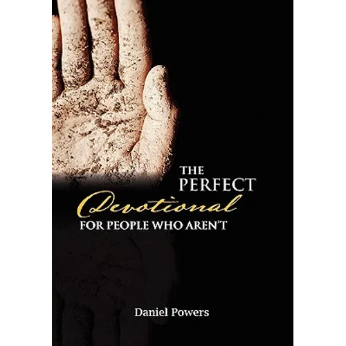 The Perfect Devotional For People Who Aren't - Paperback