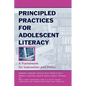 Principled Practices for Adolescent Literacy: A Framework for Instruction and Policy - Paperback