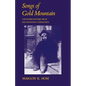 Songs of Gold Mountain: Cantonese Rhymes from San Francisco Chinatown - Paperback