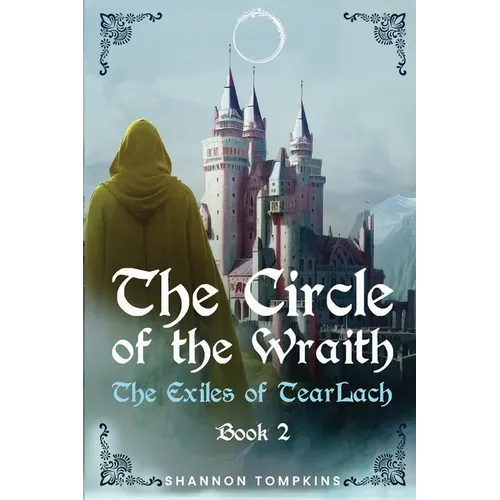 The Circle of the Wraith: The Exiles of Tearlach Book 2 - Paperback