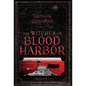 The Witches of Blood Harbor - Hardcover