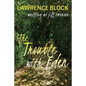 The Trouble With Eden - Paperback