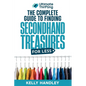 Ultimate Thrifting - The Complete Guide to Finding Secondhand Treasures for Less - Paperback
