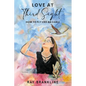 Love At Third Sight: How to Fly Like an Eagle - Paperback