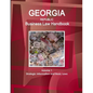 Georgia Republic Business Law Handbook Volume 1 Strategic Information and Basic Laws - Paperback