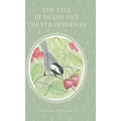 The Tale of Dickon and the Strawberries - Hardcover
