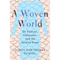 A Woven World: On Fashion, Fishermen, and the Sardine Dress - Hardcover