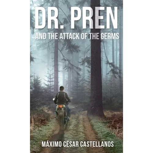 Dr. Pren and the Attack of the Germs - Hardcover