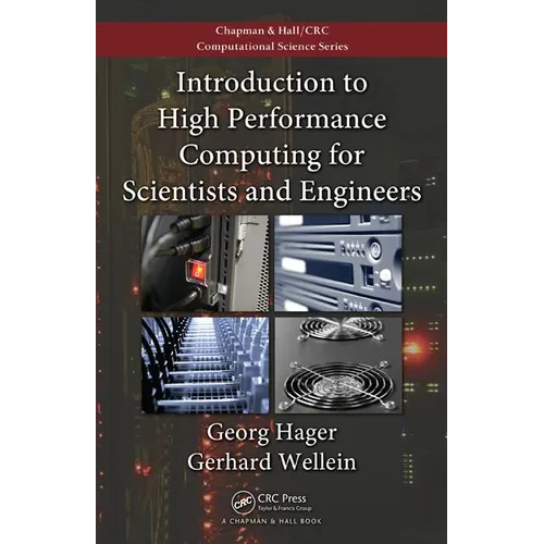 Introduction to High Performance Computing for Scientists and Engineers - Paperback
