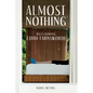 Almost Nothing: Reclaiming Edith Farnsworth - Paperback