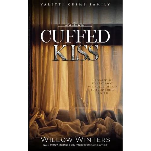 Cuffed Kiss: A Bad Boy Mafia Romance - Paperback