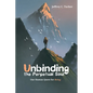 Unbinding the Perpetual Soul: Our Human Quest for Being - Paperback