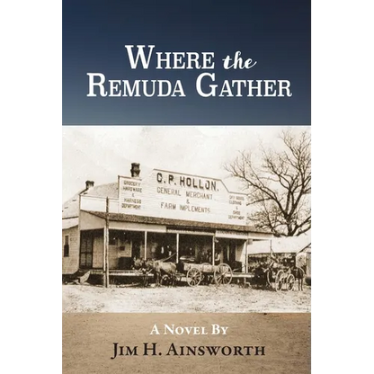 Where the Remuda Gather - Paperback