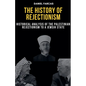 The history of rejectionism - Paperback
